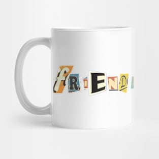 friends don't lie Mug